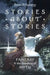Stories about Stories: Fantasy and the Remaking of Myth by Brian Attebery