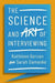 Science and Art of Interviewing by Kathleen Gerson