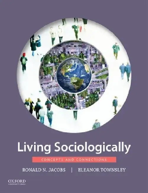 Living Sociologically: Concepts and Connections by Ronald N. Jacobs