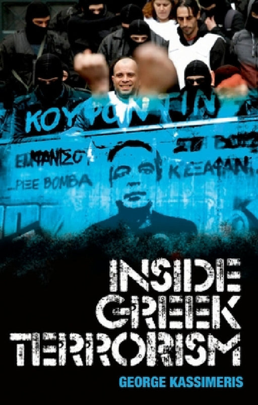Inside Greek Terrorism by George Kassimeris