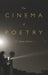 The Cinema of Poetry by P. Adams Sitney