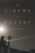Cinema of Poetry by P. Adams Sitney
