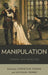 Manipulation: Theory and Practice by Christian Coons, Michael Weber