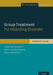 Group Treatment for Hoarding Disorder: Therapist Guide by Jordana Muroff, Patty Underwood, Gail Steketee