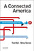 A Connected America: Politics in the Era of Social Media by Thad Hall, Betsy Sinclair