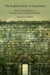 Explainability of Experience: Realism and Subjectivity in Spinoza's Theory of the Human Mind by Ursula Renz