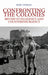 Confronting the Colonies: British Intelligence and Counterinsurgency by Rory Cormac