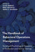 The Handbook of Behavioral Operations Management : Social and Psychological Dynamics in Production and Service Settings by Edited By Bendoly Wezel & Bachrach, Wout van Wezel, Daniel G. Bachrach