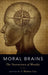 Moral Brains: The Neuroscience of Morality by S. Matthew Liao