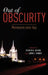 Out of Obscurity: Mormonism Since 1945 by Patrick Q. Mason, John G. Turner
