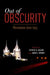 Out of Obscurity: Mormonism Since 1945 by Patrick Q. Mason, John G. Turner