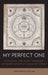My Perfect One : Typology and Early Rabbinic Interpretation of Song of Songs by Kaplan