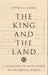 The King and the Land: A Geography of Royal Power in the Biblical World by Stephen C. Russell