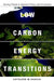 Low Carbon Energy Transitions: Turning Points in National Policy and Innovation by Kathleen Araújo