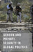 Gender and Private Security in Global Politics by Maya Eichler