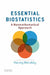 Essential Biostatistics: A Nonmathematical Approach by Harvey Motulsky