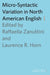 Micro-Syntactic Variation in North American English by Raffaella Zanuttini, Laurence Horn