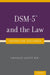 Dsm-5(r) and the Law: Changes and Challenges by Charles L. Scott