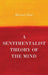 A Sentimentalist Theory of the Mind by Michael Slote