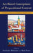 ACT-Based Conceptions of Propositional Content: Contemporary and Historical Perspectives by Friederike Moltmann, Mark Textor