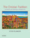 The Christian Tradition: A Historical and Theological Introduction by Peter Feldmeier