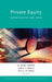 Private Equity: Opportunities and Risks by H. Kent Baker, Greg Filbeck, Halil Kiymaz