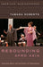 Resounding Afro Asia: Interracial Music and the Politics of Collaboration by Tamara Roberts