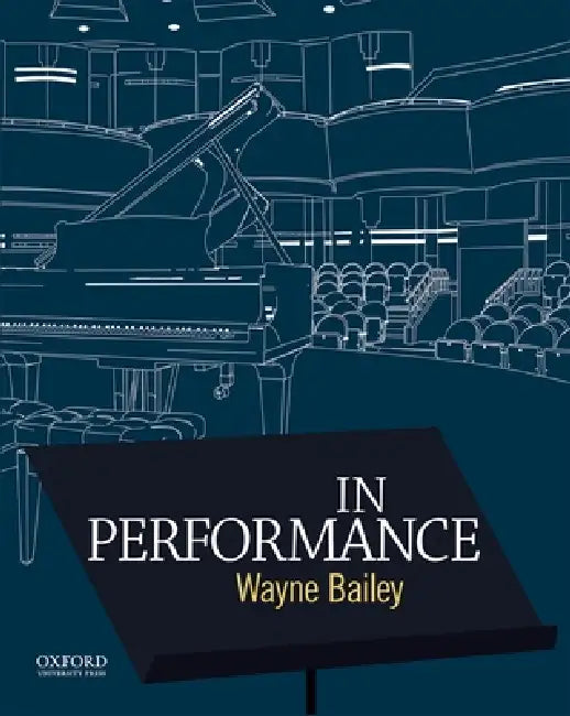 In Performance by Wayne Bailey