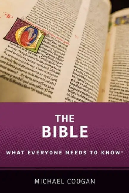 The Bible: What Everyone Needs to Know (R) by Michael D. Coogan