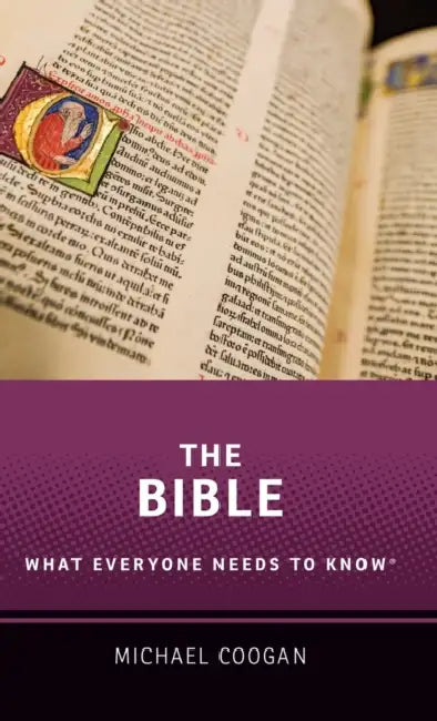 The Bible: What Everyone Needs to Know (R) by Michael D. Coogan