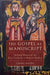 The Gospel as Manuscript: An Early History of the Jesus Tradition as Material Artifact by Chris Keith