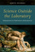 Science Outside the Laboratory: Measurement in Field Science and Economics by Marcel Boumans