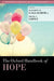 The Oxford Handbook of Hope by Matthew W. Gallagher, Shane J. Lopez