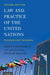 Law and Practice of the United Nations by Simon Chesterman, Ian Johnstone, David M. Malone