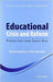 Educational Crisis and Reform: Perspectives from South Asia by Edited By Rashid & Edited By Muzaffar
