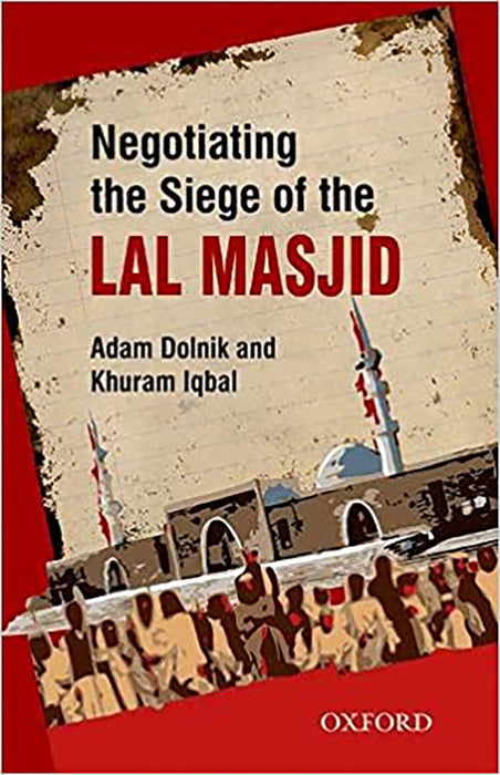 Negotiating the Siege of Lal Masji