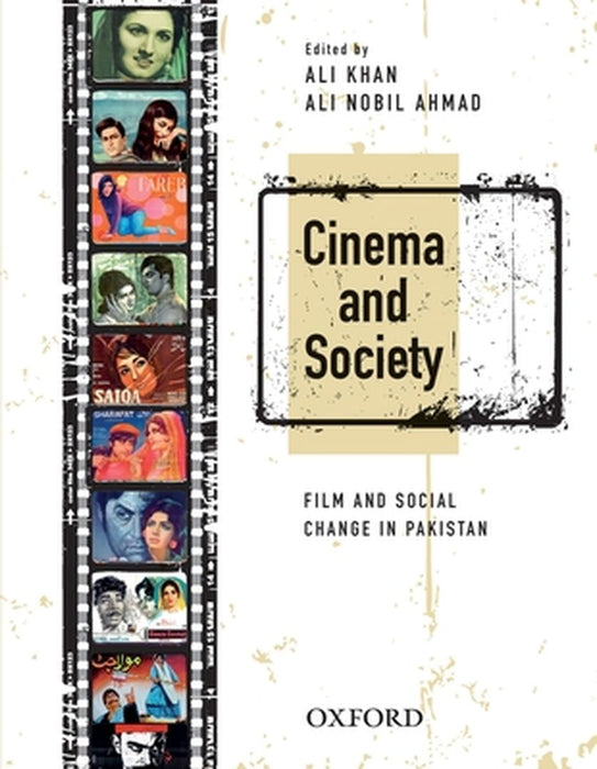 Cinema and Society : by Edited By Khan & Nobil Ahmad, Ali Nobil Ahmed
