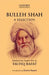 Bulleh Shah: A Selection by Taufiq Rafat