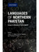 Languages of Northern Pakistan: Essays in Memory of Carla Radloff by Joan L. G. Baart, Henrik Liljegren, Thomas E. Payne