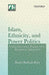 Islam Ethnicity & Power Politics: Constructing Pakistan's National Identity by Rasul Bakhsh Rais
