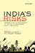 India'S Risks : Democratizing the Management of Threats to Environment, Health, and Values by Raphaelle Moor And Rajeev Gowda, M.V. Rajeev Gowda