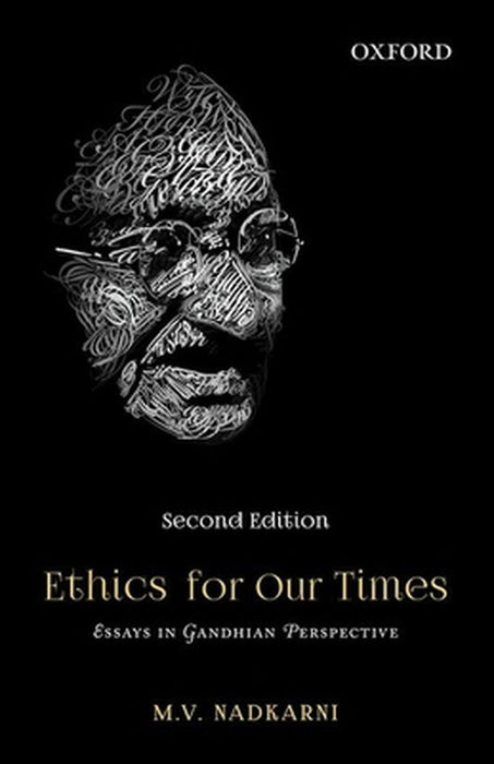 Ethics for Our Times : by Nadkarni M.V.