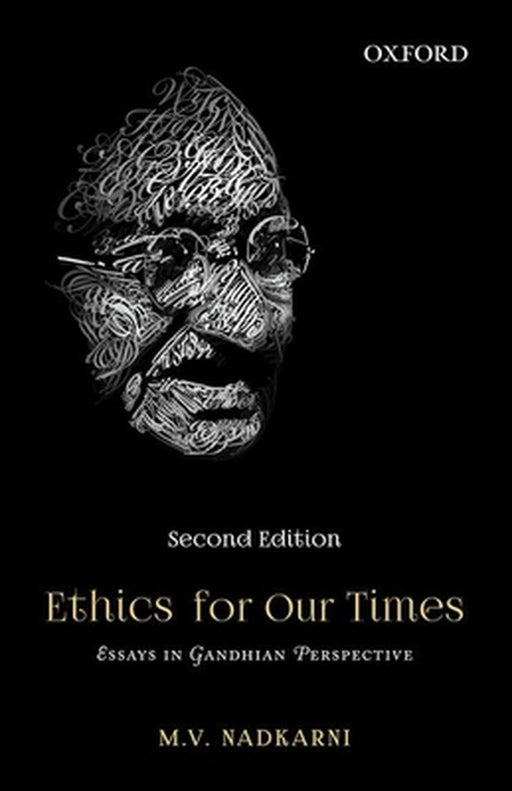Ethics for Our Times : by Nadkarni M.V.