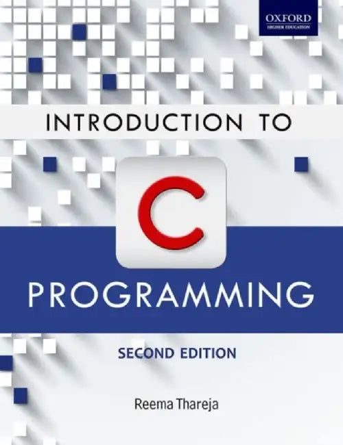 Introduction To C Programming by Reema Thareja
