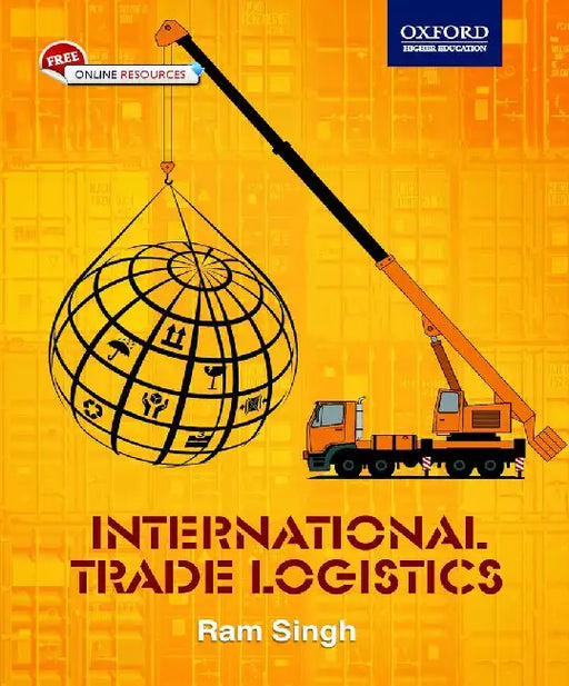 International Trade Logistics by Ram Singh