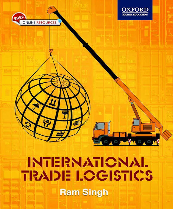 International Trade Logistics by Ram Singh