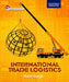 International Trade Logistics by Ram Singh
