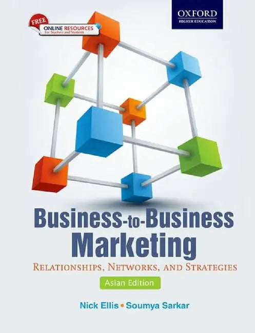 Business-to-Business Marketing by Nick Ellis & Soumya Sarkar