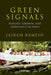 Green Signals: Ecology, Growth, And Democracy In India by Jairam Ramesh