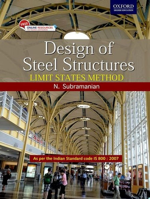 Design Of Steel Structures LIMIT STATE by N. Subramanian
